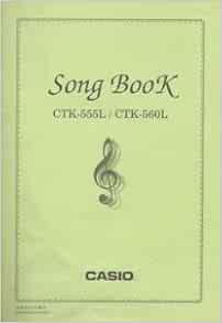 Casio Song Book (CTK-555L / CTK-560L): Amazon.com: Books