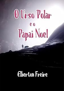 Livro O Urso Polar E O Papai Noel