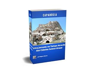 Livro Uma Jornada no Tempo Através das Cidades Subterrâneas
