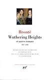 Wuthering Heights et autres romans 1847-1848 [Bibliotheque de la Pleiade] (French Edition) by 