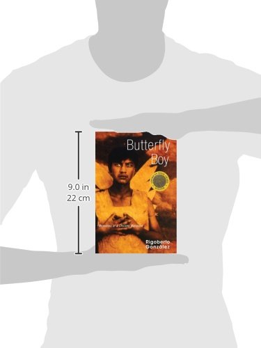 Butterfly Boy: Memories of a Chicano Mariposa (Writing in Latinidad: Autobiographical Voices of U.S. - //medicalbooks.filipinodoctors.org