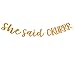 DELIGHTBOX She Said Okurrr Bachelorette Party Banner - Funny Bachelorette Party Supplies Decorations Favors Gifts - Bachelorette Engagement Bridal Wedding Banner (Gold)