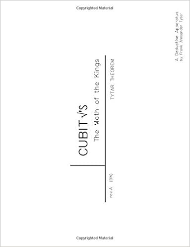 Cubits The Math Of The Kings Rev A Bw Tytar Frank Alexander Amazon Com Books