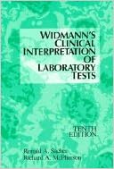 Widmann S Clinical Interpretation Of Laboratory Tests 9780803676947 Medicine Health Science Books Amazon Com