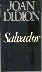 Salvador, by Joan Didion
