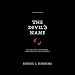 The Devil's Name: We All Fight Demons; One Man Fought the Devil Himself. by 