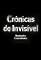 Livro Crônicas do Invisível: Revelando o Extraordinário
