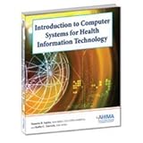 Introduction to Computer Systems for Health Information Technology, Nanette B. Sayles, 1584262206