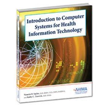 Introduction to Computer Systems for Health Information Technology