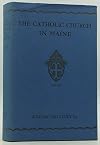 The Catholic church in Maine