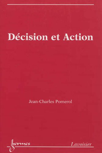 Décision et action