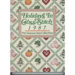 Holidays in Cross Stitch, 1987 by 
