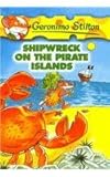 Shipwreck on the Pirate Islands (Geronimo Stilton)