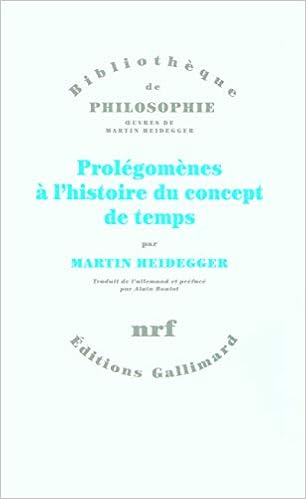 Prolegomenes A L Histoire Du Concept De Temps Amazon Fr Heidegger Martin Boutot Alain Livres