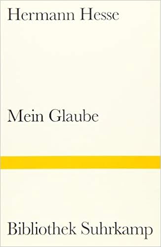 Mein Glaube Eine Dokumentation Bibliothek Suhrkamp Amazon De Unseld Siegfried Hesse Hermann Unseld Siegfried Bucher