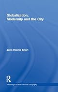 Globalization, Modeity and the City-Wow! eBook