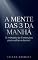 Livro A Mente das 3 da Manhã: Por que você acorda às 3h com o coração disparado — e o método de 5 minutos para voltar a dormir (O Método da Mente Tranquila Livro 1)