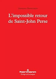 L' impossible retour de Saint-John Perse