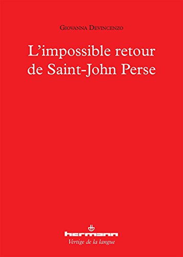 L' impossible retour de Saint-John Perse