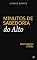 Livro MINUTOS DE SABEDORIA DO ALTO: Mensagens cristãs