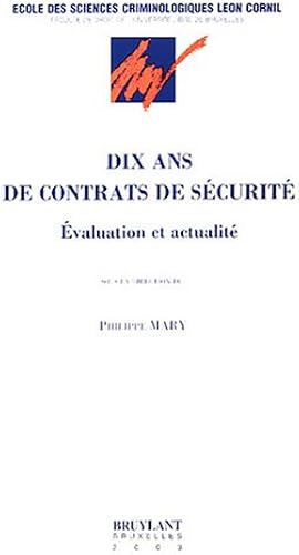 Download Dix ans de contrats de sécurité : Évaluation et Actualité PDF