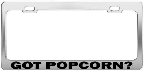Fast Lane Signs GOT POPCORN? Chrome Metal License Plate Frame