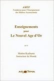 enseignements pour un nouvel age d'or by 