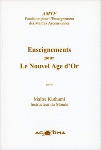 enseignements pour un nouvel age d'or by (Paperback)