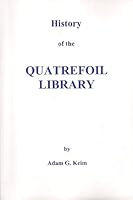 History of the Quarterfoil Library 0966882822 Book Cover