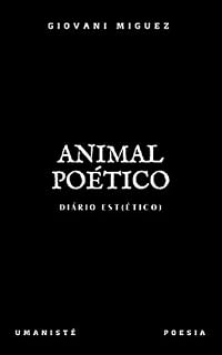 Livro Animal Poético: Diário Est(ético)