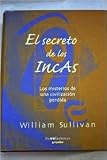El Secreto de los Incas (Spanish Edition) by 