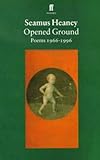 Opened Ground: Poems 1966-1996