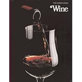 Wine (The Good Cook Techniques & Recipes Series)