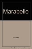 Front cover for the book Marabelle by Tom Huff