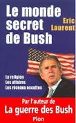 Le  monde secret de Bush