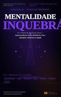 Livro Mentalidade Inquebrável: Torne-se o que Nunca foi