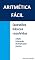 Livro Aritmética fácil - questões básicas resolvidas : adição, subtração, multiplicação e divisão