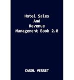 [(Hotel Sales and Revenue Management Book 2.0)] [Author: Carol Verret] published on (October, 2008)