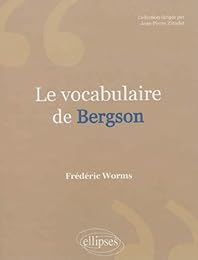 Le  vocabulaire de Bergson