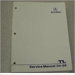 2004 2005 Acura TL Service Repair Shop Manual OEM: acura: Amazon.com: Books