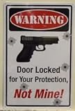 Warning Door Locked For Your Protection Metal Sign