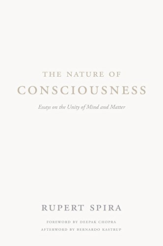 The Nature of Consciousness: Essays on the Unity of Mind and Matter
