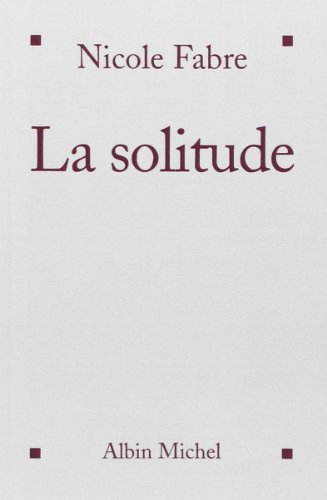 La Solitude (Pod) by Fabre Nicole