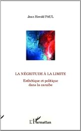 La  négritude à la limite