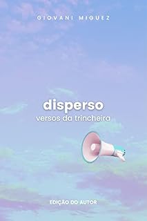 Livro Disperso: Versos da trincheira (CADERNOS POÉTICOS)