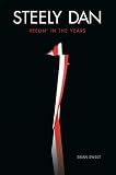 Steely Dan: Reelin' In The Years by Brian Sweet