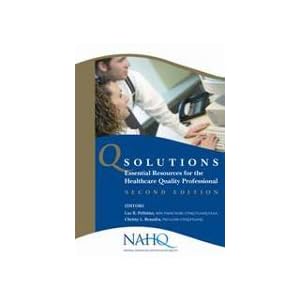 ?Free Download Q Solutions: Essential Resources for the Healthcare
Quality Professional Pdf