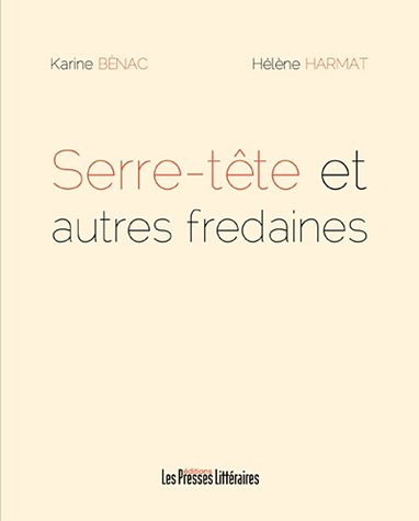 Serre-tête et autres fredaines