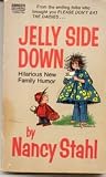 Jelly Side Down