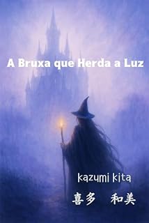 Livro A Bruxa que Herda a Luz